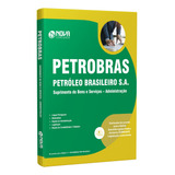 Apostila Petrobras - 2024 Suprimento De Bens - Administração