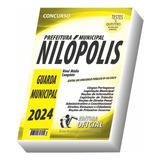 Apostila Prefeitura De Nilópolis - Rj - Guarda Municipal