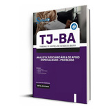 Apostila Tj-ba 2023 - Analista Judiciário - Área De Apoio Especializado - Psicólogo, De Professores Especializados., Vol. Único. Editora Solução Concursos, Capa Mole, Edição Oficial Em Português, 2023