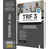 Apostila Trf 3 Sp / Ms - Técnico Judiciário - Área Administrativa