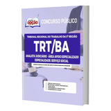Apostila Trt Ba - Analista Judiciário Serviço Social