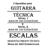 Apostilas Violão Guitarra 3 Volumes - Escalas E Técnicas