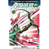 Arqueiro Verde: Volume 2, De Benjamin Percy. Série Arqueiro Verde - 4ª Série, Vol. 2. Editora Panini, Capa Mole, Edição 1 Em Português, 2017