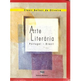 Arte Literária - Portugal-brasil Oliveira, Clenir B