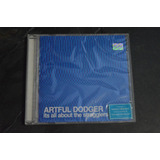 Artful Dodger Its All About The Stragglers Cd