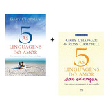 As 5 Linguagens Do Amor As 5 Linguagens Do Amor Das Crianças