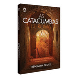 As Catacumbas De Roma, De Scott,