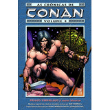 As Crônicas De Conan - Volume 04, De Thomas, Roy. Editora Edições Mythos Eireli, Capa Dura Em Português, 2019