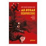 As Joias Desaparecidas, De João Carlos Marinho. Editorial Global Editora, Tapa Mole En Português, 2023