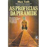 As Profecias Da Pirâmide De Max