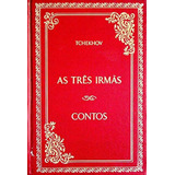 As Três Irmãs - Contos -