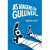 As Viagens De Gulliver, De Swift,