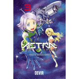 Astra - Lost In Space - Vol. 03