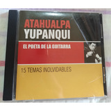 Atahualpa Yupanqui - 15 Temas Inolvidables Cd Imp.argentina