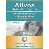 Ativos Dermatológicos - Volumes 1 Ao