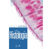 Atlas Colorido De Histologia, De Leslie