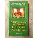Atlas Completo Das Doenças Do Nariz E Dos Seios Da Face