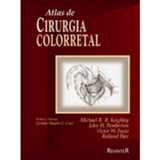 Atlas De Cirurgia Colorretal - Revinter