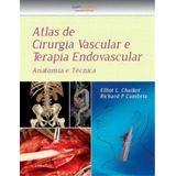 Atlas De Cirurgia Vascular E Terapia