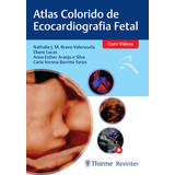 Atlas De Ecocardiografia Fetal, De Bravo-valenzuela,
