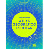 Atlas Geográfico Escolar - Volume Único,