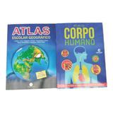 Atlas Geográfico Escolar (32 Páginas), De Andrade, Leia De & Finger, Rosani Lidia. + Livro Atlas Do Corpo Humano - Anatomia Geral E Sistemas Kit 2 Livros