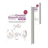 Atlas Prático De Cirurgia Dermatológica -