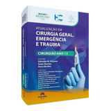 Atualização Em Cirurgia Geral, Emergência E Trauma: Cirurgião Ano 12 - Impresso