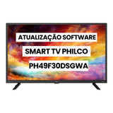 Atualização Software Firmware Smart Tv Philco