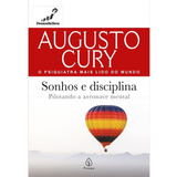 Augusto Cury: Pilotando A Aeronave Mental, De Augusto Cury. Série Augusto Cury Editora Principis, Capa Mole, Edição 1 Em Português, 2021