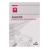 Autocad 2022: Projetos Em 2d E Projetos Adicionais