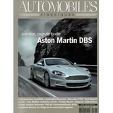 Automobiles Classiques N°166 Aston Martin Dbs Audi Rs6 F700