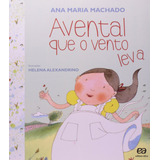 Avental Que O Vento Leva, De Machado, Ana Maria. Série Barquinho De Papel Editora Somos Sistema De Ensino, Capa Mole Em Português, 2012