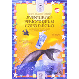 Aventuras E Perigos De Um Copo D''''água - Atual