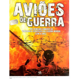 Aviões De Guerra Volume I