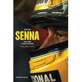 Ayrton Senna: Uma Lenda A Toda