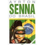 Ayrton Senna Do Brasil De Francisco