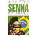 Ayrton Senna Do Brasil De Francisco