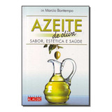 Azeite De Oliva - Sabor, Estética