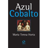 Azul Cobalto - Horta, Maria Teresa