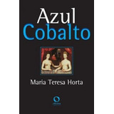 Azul Cobalto - Maria Teresa Horta