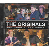 B119 - Cd - Banda The Originals - Pra Todo Mundo Ouvir