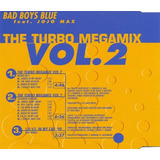 Bad Boys Blue Feat. Jojo Max - The Turbo Megamix Vol 2 ...cd