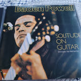 Baden Powell Solitude On Guitar Cd