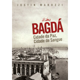 Bagdá: Cidade Da Paz, Cidade De
