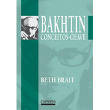 Bakhtin Conceitos- Chave, De Brait, Beth.