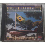 Banda Base Aérea Canoas - Hinos Brasileiros - Cd Usado
