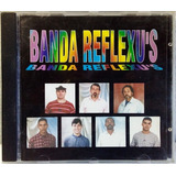 Banda Reflexus Cd Nacional Raro Frete