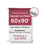 Banner 60x90cm Em Lona Fosca Bastão E Cordão Arte Incluso
