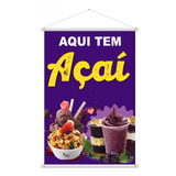 Banner Aqui Tem Açai 70x50cm